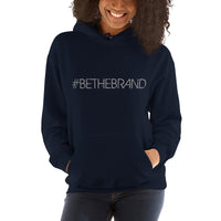 BeTheBrand Unisex Hoodie