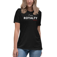 I AM Royalty Women's Relaxed T-Shirt