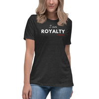 I AM Royalty Women's Relaxed T-Shirt