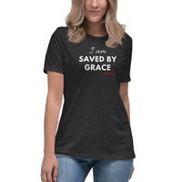 I AM Saved by Grace Women's Relaxed T-Shirt